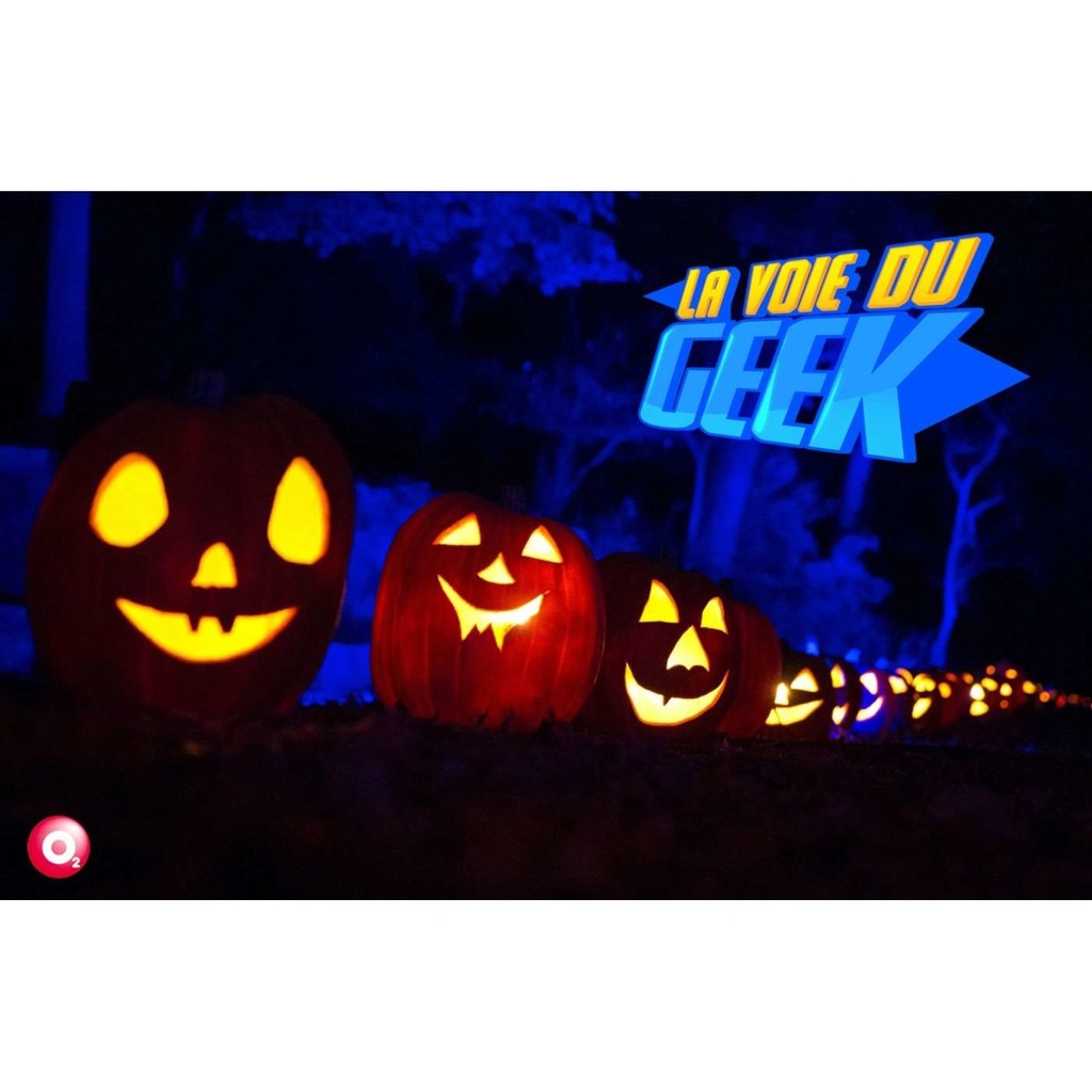 La voie du geek HALLOWEEN S8E07
